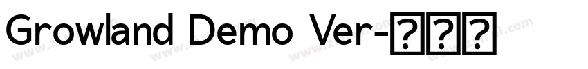 Growland Demo Ver字体转换